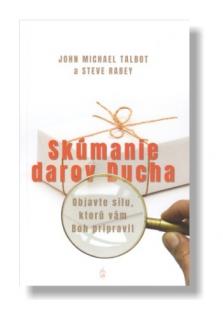 Skúmanie darov Ducha (Objavte silu, ktorú vám Boh pripravil)