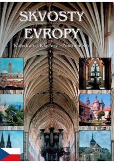 Skvosty Europy (Katedrály • Kláštery • Poutní místa)