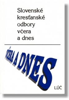 Slovenské kresťanské odbory včera a dnes (Zborník informačných materiálov)