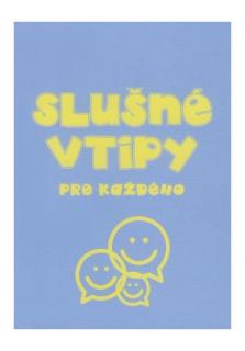 Slušné vtipy pre každého