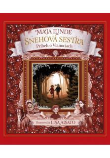 Snehová sestra (Najkrajší knižný adventný kalendár)