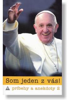 Som jeden z vás! (príbehy a anekdoty 2)