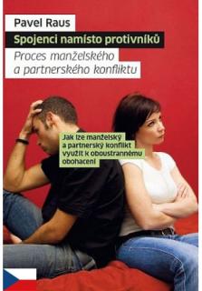 Spojenci namísto protivníků (Proces manželského a partnerského konfliktu)