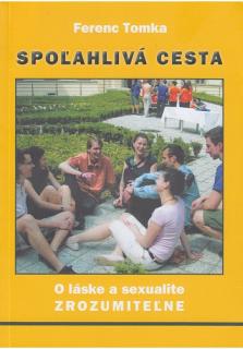 Spoľahlivá cesta (O láske a sexualite zrorumiteľne)