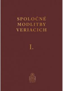 Spoločné modlitby veriacich I. (Adventné a Vianočné obdobie, Pôstne a Veľkonočné obdobie)
