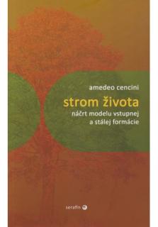 Strom života (Náčrt modelu vstupnej a stálej formácie)