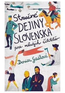 Stručné dejiny Slovenska pre mladých čitateľov