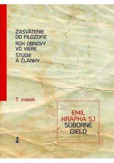 Súborné dielo 7. zväzok (Zasvätenie do filozofie, Rok obnovy vo viere, Štúdie a články)