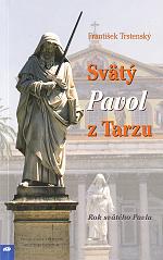 Svätý Pavol z Tarzu (Trstenský, František)