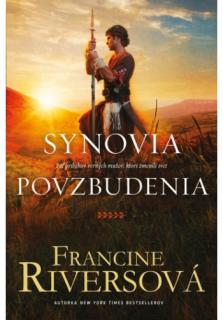 Synovia povzbudenia (Päť príbehov verných mužov, ktorí zmenili svet)