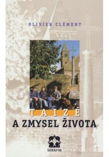 Taizé a zmysel života