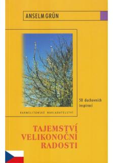 Tajemství velikonoční radosti (50 duchovních inspirací)
