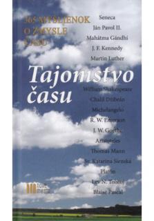 Tajomstvo času (365 myšlienok o zmysle času)