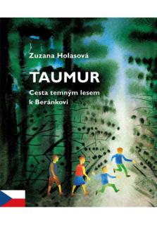 Taumur (Cesta temným lesem k Beránkovi)