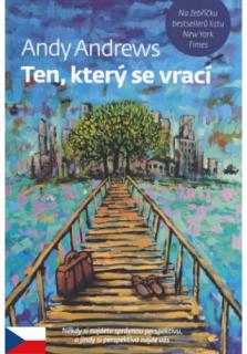 Ten, který se vrací (Někdy si najdete správnou perspektivu, a jindy si perspektiva najde vás.)