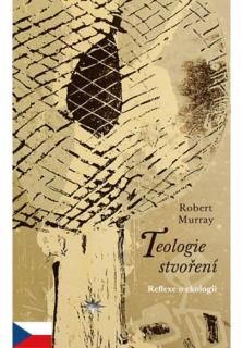 Teologie stvoření (Reflexe o ekologii)