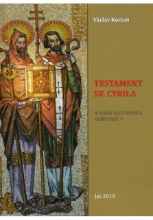 Testament sv. Cyrila (A naša slovenská odpoveď?!)