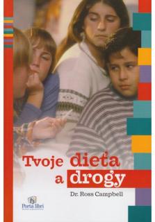 Tvoje dieťa a drogy