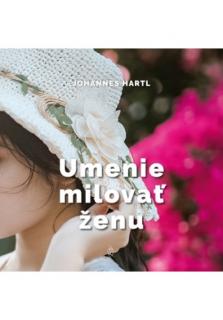 Umenie milovať ženu