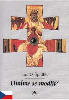 Umíme se modlit?