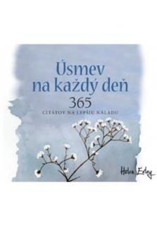 Úsmev na každý deň (365 citátov na lepšiu náladu)