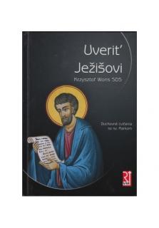 Uveriť Ježišovi (Duchovné cvičenia so sv. Markom)