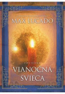 Vianočná svieca (Poviedka v limitovanej edícii – exkluzívne vianočné vydanie so zlatou razbou)