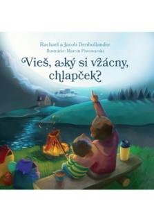 Vieš, aký si vzácny, chlapček?