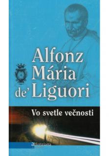 Vo svetle večnosti (edícia: Alfonziana, 4. zväzok)