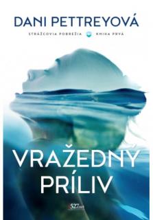 Vražedný príliv (Strážcovia pobrežia, kniha prvá)