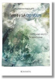 Vrhni sa do vody (Prežívanie krstu a birmovania)