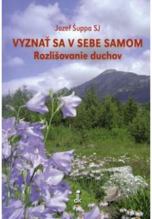 Vyznať sa v sebe samom (Rozlišovanie duchov)