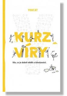 YOUCAT - kurz víry (Vše, co je dobré vědět o křesťanství)