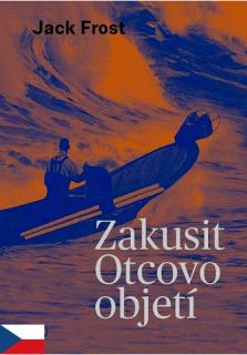 Zakusit Otcovo objetí
