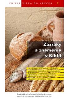 Zázraky a znamenia v Biblii (2) (Viera do vrecka č.2)