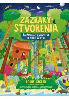 Zázraky stvorenia (Ďalších 100 zamyslení o Bohu a vede)
