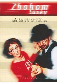 Zbohom lásky (Nový postoj k)