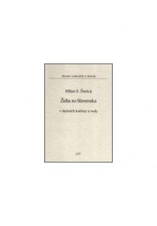 Židia zo Slovenska (13) (v dejinách kultúry a vedy)