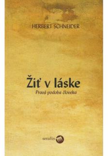 Žiť v láske (Prvá podoba človeka)