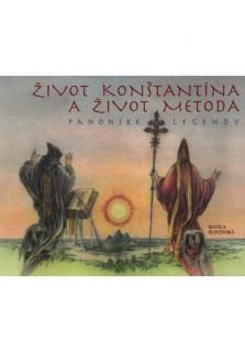 Život Konštantína a život Metoda (Panónske legendy)