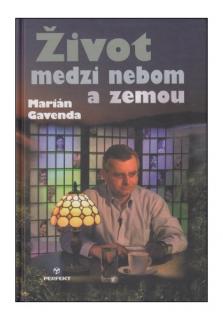 Život medzi nebom a zemou