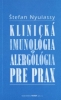 Klinická imunológia a alergológia pre prax (2. vydanie)