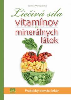 Liečivá sila vitamínov a minerálnych látok