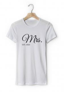 Párové dámske tričko s vlastným textom - Mrs. EST. Farba: biela, Veľkosť - dospelý: L