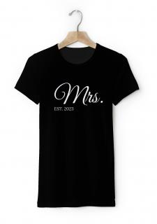 Párové dámske tričko s vlastným textom - Mrs. EST. Farba: čierna, Veľkosť - dospelý: L