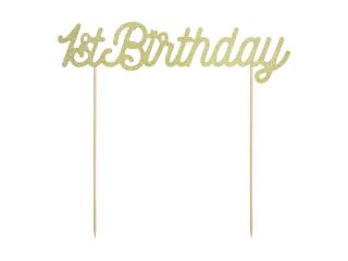 Zápich na tortu prvé narodeniny - 1st Birthday zlatý