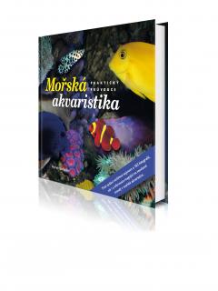Morská akvaristika - praktický sprievodca, 3. vydanie