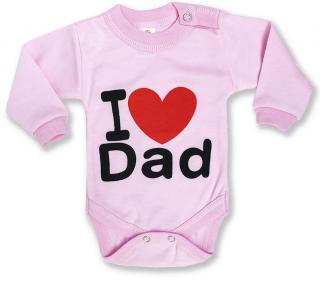 Detské body - I love Dad, ružové veľkosť: 98 (24-36m)