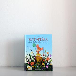 Alexandra Cvečková - Raťapíška: Ako myška Raťapíška syr vyrobila