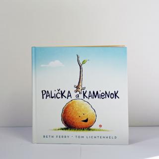 Beth Ferry, Tom Lichtenheld - Palička a Kamienok